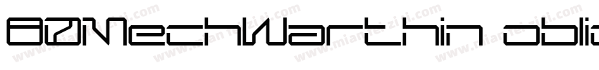 80MechWarthin oblique字体转换